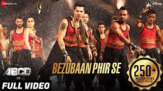 Bezubaan Phir Se Full Video  Disneys ABCD 2  Varun