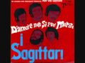 i sagittari tu più lui 1967