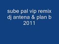 sube pal vip dj antena