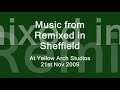 Music from (Re)mixed in Sheffield November 2009