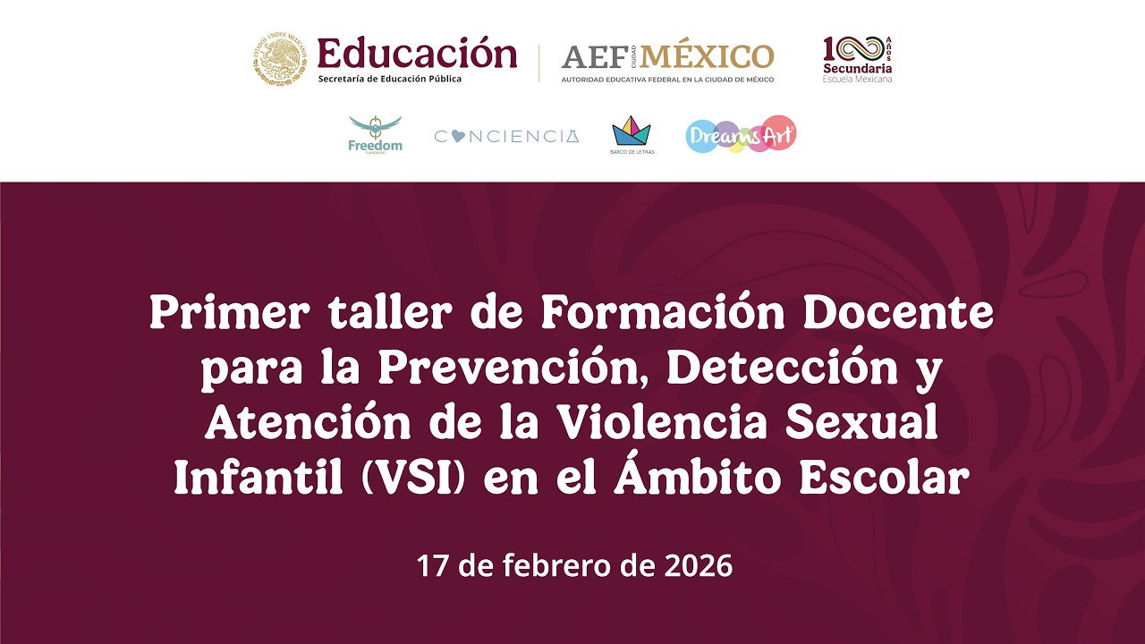 Primer taller de Formación Docente para la Prevención, Detección y Atención de la VSI
