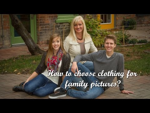 how to decide what to wear for family photos