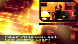 Prophecy of Floods coming to the Earth Shockingly Fulfilled - Dr. Owuor.mov