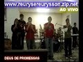 Reurys e Reurysson, Eliane Manh&atilde;es, Banda Discipulos Ao Vivo