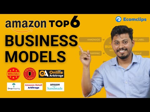 Most Popular Amazon Business Models in 2023 - Choose the Best Model for Your Amazon Business!