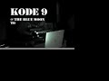 clip 2, kode9 in toronto