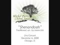 Shenandoah -Traditional, Arr. James Erb