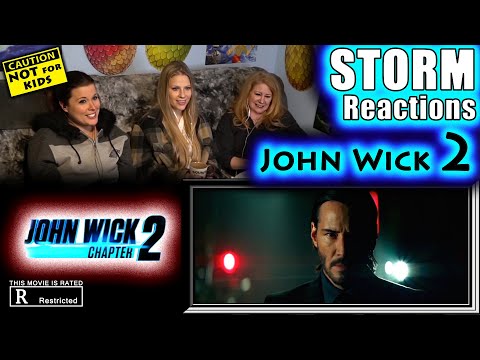 John Wick 2 | STORM Reactions