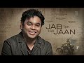 Making of the song - Saans - Jab Tak Hai Jaan
