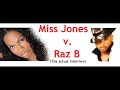 Miss Jones calls Raz B a HOMO (hot 97 interview) Miss Jones calls Raz B a HOMO (hot 97 interview)