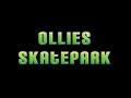 ollies skatepark ollies skatepark