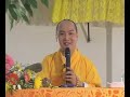 Tại Sao Chúng Ta Tu Theo Phật phần 1(3/4)