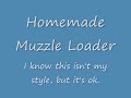 Homemade Muzzleloader