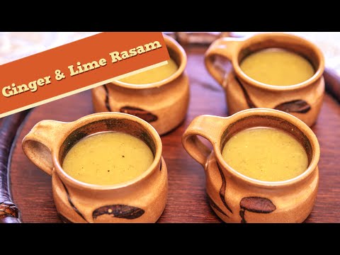 Ginger And Lime Rasam | Homemade Ginger And Lime Lentil Soup | Divine Taste With Anushruti