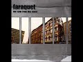 Faraquet - Carefully Planned