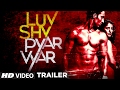 LUV SHV PYAR VYAR Official Trailer | GAK, Dolly Chawla | Releasing 3rd March 2017 LUV SHV PYAR VYAR Official Trailer | GAK, Dolly Chawla | Releasing 3rd March 2017