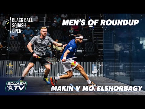 Squash: Makin v Mo.ElShorbagy - CIB Black Ball Open 2021 - Men's QF Roundup