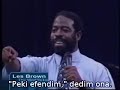 Les Brown kendi tecrübesini paylaşıyor.