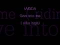 takida give into me (ridin high version )