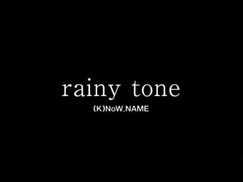 rainy tone
