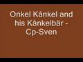 Onkel Kånkel and his Kånkelbär - Cp-Sven
