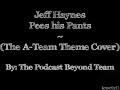 Jeff Pees His Pants - Podcast Beyond! Team