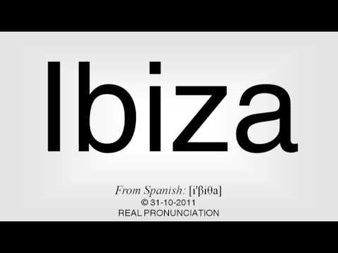 how to properly pronounce ibiza