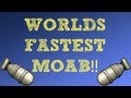 World's FASTEST MOAB! 63 Seconds!!