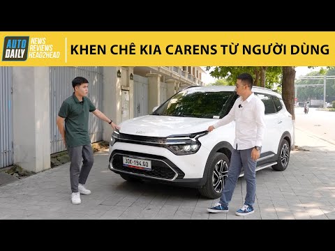 Khen chê Kia Carens 2023 từ người dùng |Autodaily.vn|