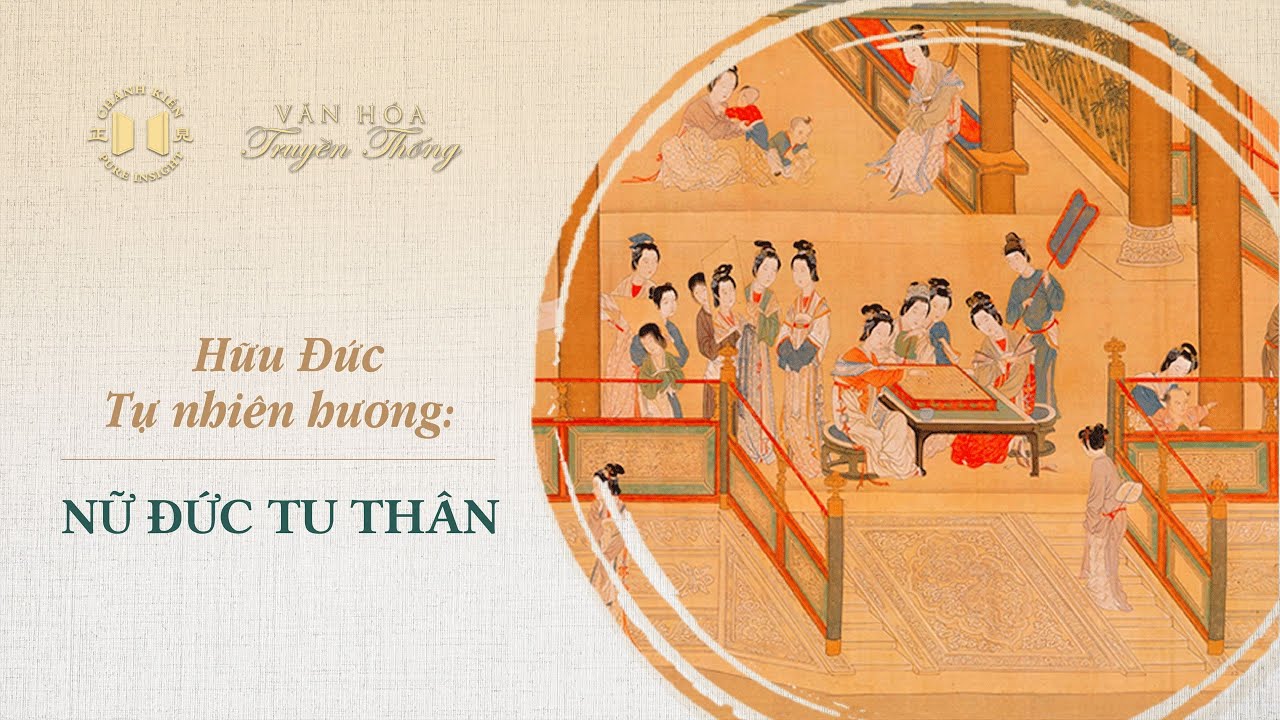 Hôm nay chúng tôi kính mời quý vị lắng nghe một bài viết về văn hóa truyền thống có nhan đề Hữu đức tự nhiên hương: Nữ đức tu thân. Nữ đức tu thân | Văn hóa truyền thống