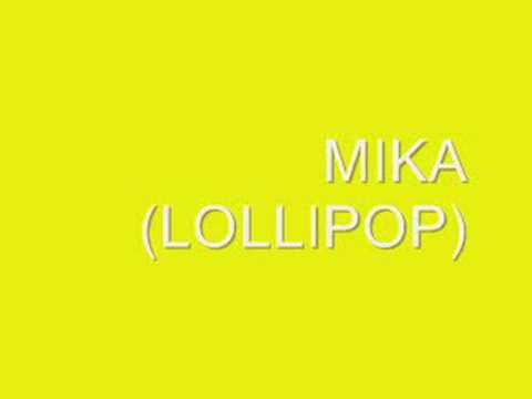lollipop . mika
