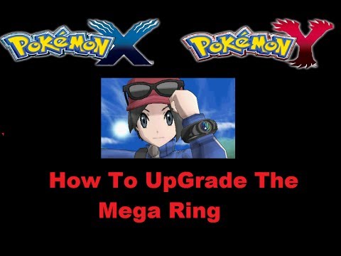 how to upgrade the mega ring in pokemon y