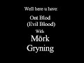 M�rk Gryning - Ont Blod