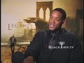 will smith interview   i am legend