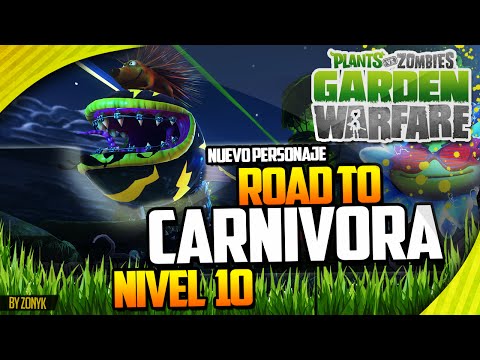 ¡Road to Carnivora Nivel 10! (Desbloqueando Carnivora Especial) - PvZ Garden Warfare