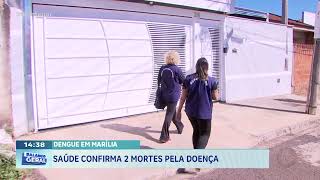 Dengue em Marília: Saúde confirma 2 mortes pela doença