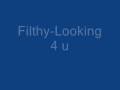 filthy-looking for you (new rnb 2008)