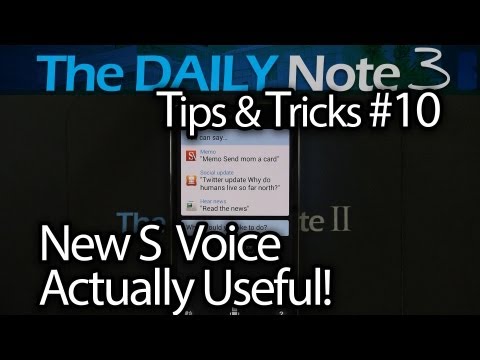 Samsung Galaxy Note 3 Tips & Tricks Ep. 10: Give S Voice A Chance, It Is Actually Useful on Note 3