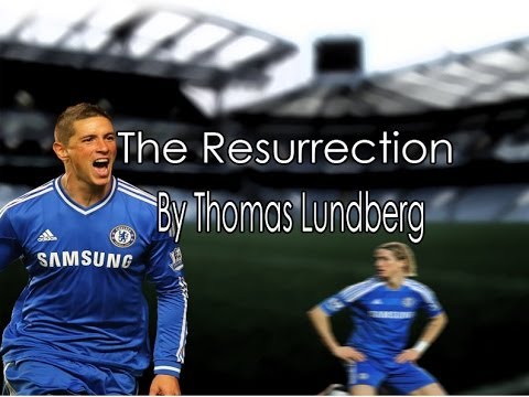 Fernando Torres - The Resurrection