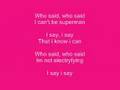 Who said - Hannah Montana  (Lyrics)