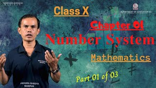 Class X Mathematics Chapter 1: Number Systems (Part 1 of 3)