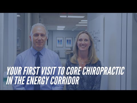 What to Expect on Your First Visit to CORE Chiropractic in the Energy Corridor