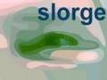 slorge