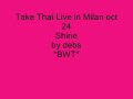 Take That Live in Milan with Shine @datchforum