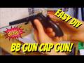 How To Make A BB Gun Out Of A Cap Gun