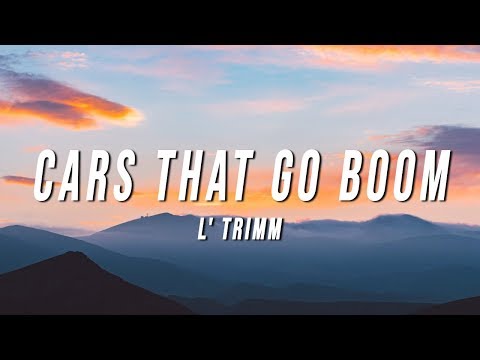 L'Trimm - Cars That Go Boom (Lyrics)