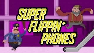 Super Flippin' Phones