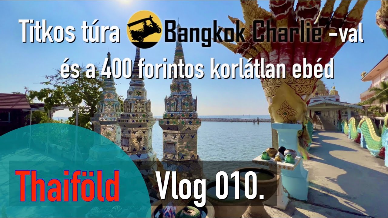 2 nap Bangkokban - Zoltan Csomar