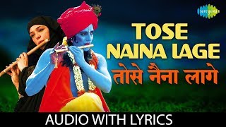 Tose Naina Lage Piya Sawre with lyrics  Anwar  Ksh