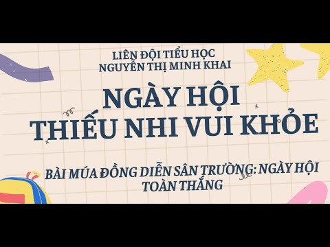 NGÀY HỘI THIẾU NHI VUI KHỎE